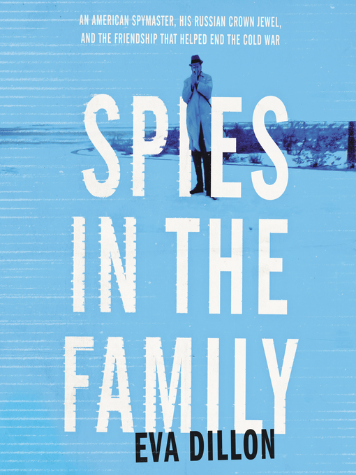 Title details for Spies in the Family by Eva Dillon - Available